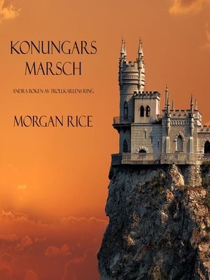 cover image of Konungars Marsch (Andra Boken Av Trollkarlens Ring)